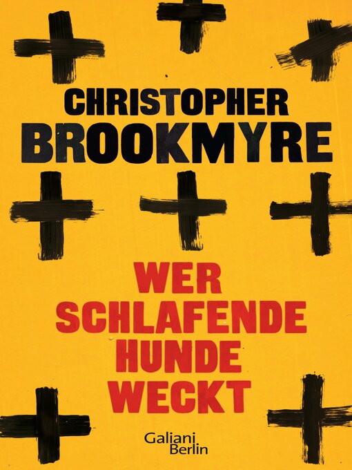 Title details for Wer schlafende Hunde weckt by Christopher Brookmyre - Available